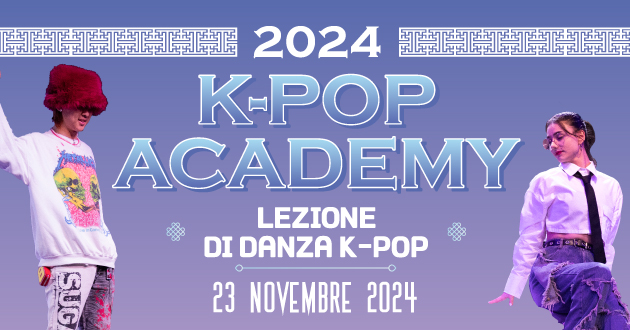 K-POP ACADEMY 2024  - 로마 K-POP 레슨