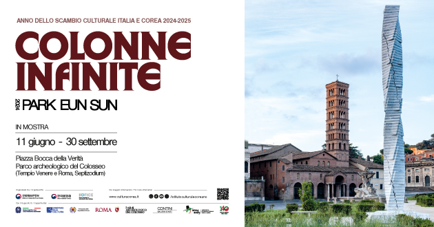 COLONNE INFINITE - PARK EUN SUN / Mostra celebrativa dell'Anno dello Scambio Culturale Italia e Corea 2024-2025