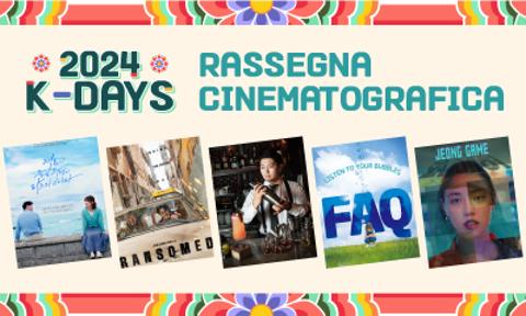 Rassegna Cinematografica di film coreani [K-Days 2024]