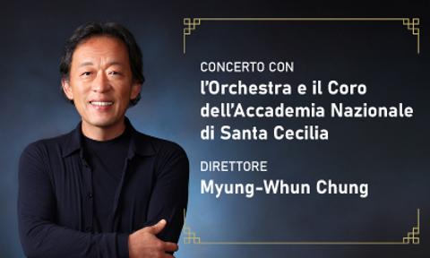 Concerto del direttore d'orchestra Myung-Whun Chung a Roma e Torino