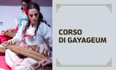 CORSO DI GAYAGEUM per l’anno 2025