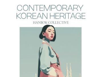  CONTEMPORARY KOREAN HERITAGE – HANBOK COLLECTIVE